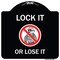 Signmission Lock It or Lose It With Graphic Heavy-Gauge Aluminum Architectural Sign, 18" H, BW-1818-23881 A-DES-BW-1818-23881 - alternate 1